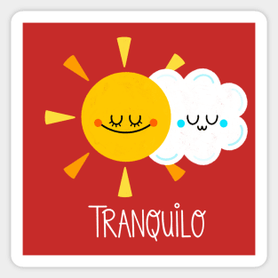 Tranquilo Sticker